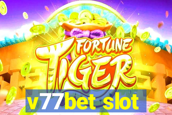 v77bet slot